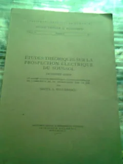ETUDES THEORIQUES SUR LA PROSPECTION ELECTRIQUE DU SOUS SOL - SABBA S. STEFANESCU  (CARTE IN LIMBA FRANCEZA)