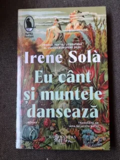 Eu cant, muntele danseaza - Irene Sola
