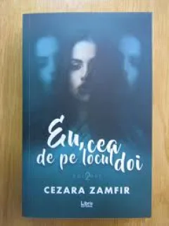 Eu, cea de pe locul doi - Cezara Zamfir