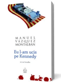EU L-AM UCIS PE KENNEDY - MANUEL VAZQUEZ MONTALBAN