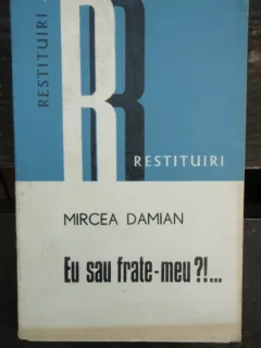 EU SAU FRATE-MEU?! - MIRCEA DAMIAN