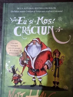 Eu si Mos Craciun - Matt Haig