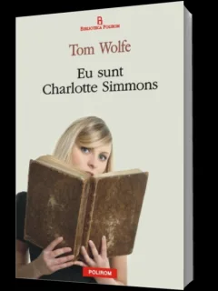 EU SUNT CHARLOTTE SIMMONS - TOM WOLFE