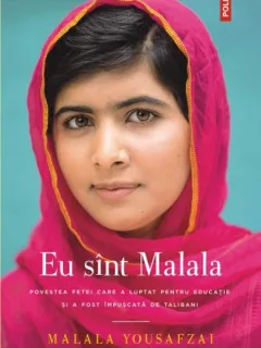 EU SUNT MALALA - MALALA YOUSAFZAI