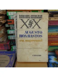 Eu, Supermul , Augusto Roa Bastos , 1982