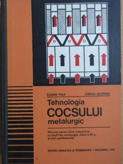 Eugen Falk - Tehnologia Cocsului Metalurgic