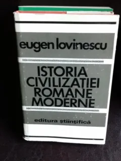 Eugen Lovinescu - Istoria civilizatiei romane moderne