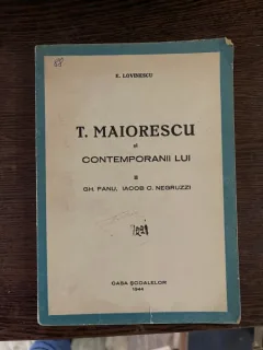 Eugen Lovinescu Titu Maiorescu si contemporanii lui. II. Gheorghe Panu, Iacob Negruzzi (1944)