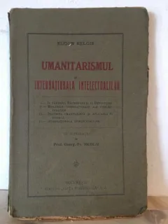 Eugen Relgis - Umanitarismul si Internationala Intelectualilor