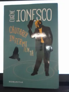 Eugene Ionesco - Cautarea intermitenta