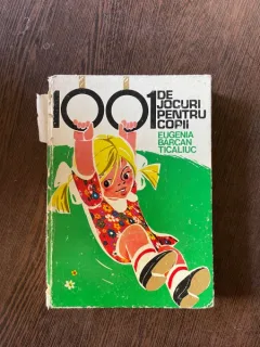 Eugenia Barcan Ticaliuc 1001 de jocuri pentru copii