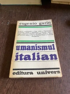 Eugenio Garin - Umanismul italian