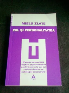 EUL SI PERSONALITATEA - MIELU ZLATE