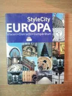 Europa. Afaceri, distractii, cumparaturi
