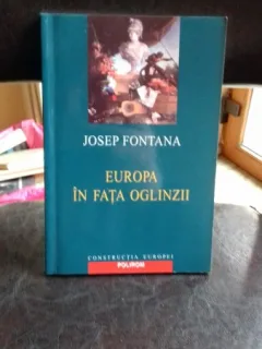 EUROPA IN FATA OGLINZII - JOSEP FONTANA