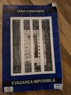 Evadarea imposibila. Penitenciarul politic Mircurea Ciuc 1957-1961 - Lena Constante