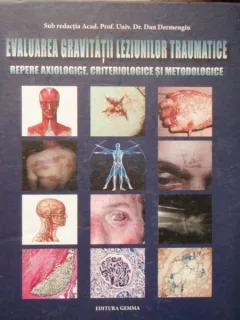EVALUAREA GRAVITATII LEZIUNILOR TRAUMATICE
