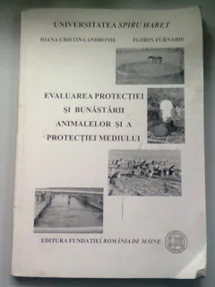 EVALUAREA PROTECTIEI SI BUNASTARII ANIMALELOR SI A PROTECTIEI MEDIULUI - IOANA CRISTINA ANDRONIE