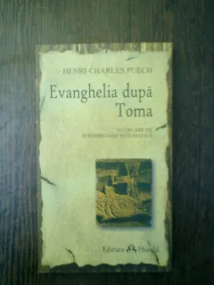 Evanghelia dupa Toma - Henri-Charles Puech