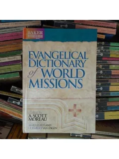 Evanghelical dictionary of World missions , A. Scott Moreau