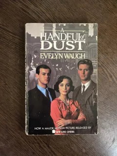 Evelyn Waugh - A Handful of Dust