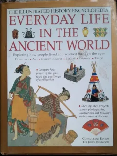 Everyday life in the ancient word