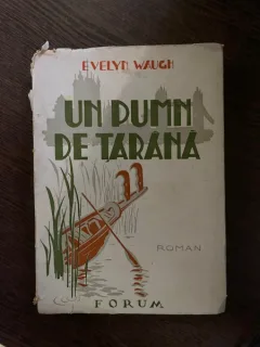 Evewlyn Waugh Un pumn de tarana