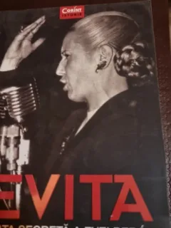 EVITA. VIATA SECRETA A EVEI PERON - NICHOLAS FRASER