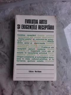 EVOLUTIA ARTEI SI EXIGENTELE RECEPTARII - DUMITRU MATEI, GHEORGHE STROIA