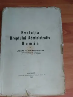 EVOLUTIA DREPTULUI ADMINISTRATIV ROMAN-JEAN H. VERMEULEN