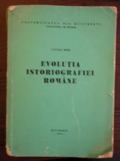 EVOLUTIA ISTOGRAFIEI ROMANE - LUCIAN BOIA