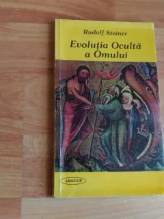 EVOLUTIA OCULTA A OMULUI-RUDOLF STEINER