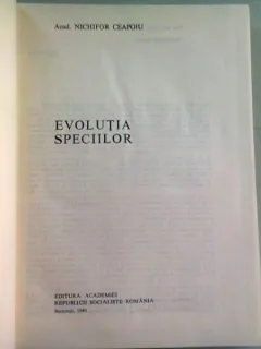 EVOLUTIA SPECIILOR - NICHIFOR CEAPOIU