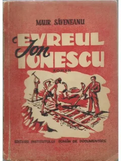 EVREUL ION IONESCU - MAUR SAVENEANU