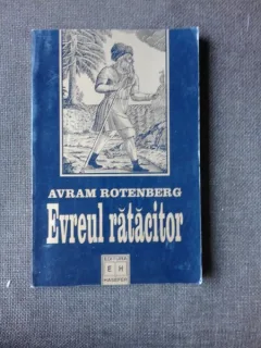 EVREUL RATACITOR, ISTORIA SI MANIPULAREA UNUI MIT - AVRAM ROTENBERG