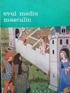 Evul mediu masculin - Georges Duby