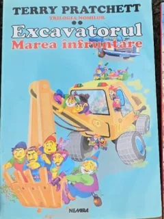 Excavatorul. Marea infruntare - Terry Pratchett
