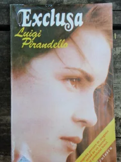 EXCLUSA - LUIGI PIRANDELLO