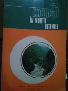 EXCURSII IN MUNTII OLTENIEI - M. PAUN