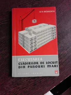 EXECUTAREA CLADIRILOR DE LOCUIT DIN PANOURI MARI - D.D. NICULESCU