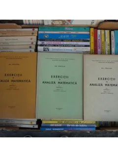 EXERCITII DE ANALIZA MATEMATICA , VOLUMUL 1 , FASCICOLA 1 SI 2 SI 3 , GH. SIRETCHI curs litografiat