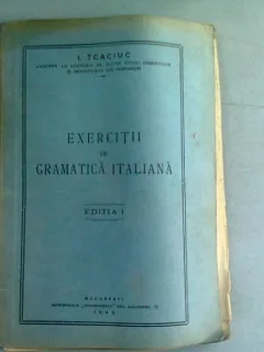 EXERCITII DE GRAMATICA ITALIANA - I. TCACIUC  EDITIA I