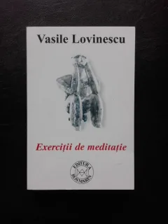 EXERCITII DE MEDITATIE - VASILE LOVINESCU