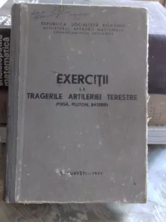 EXERCITII LA TRAGERILE ARTILERIEI TERESTRE