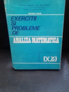 EXERCITII SI PROBLEME DE ANALIZA MATEMATICA - CONSTANTIN V. CRACIUN