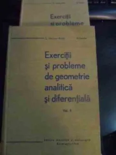 Exercitii si probleme de geometrie analitica si diferentiala, Vol II