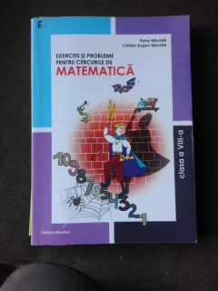 Exercitii si probleme pentru cercurile de matematica, clasa a VIII-a - Petre Nachila