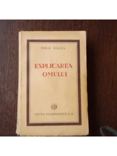 Explicarea Omului , Mihai Ralea