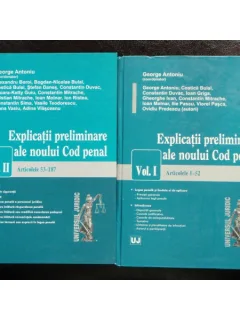 EXPLICATII PRELIMINARE ALE NOULUI COD PENAL