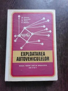 EXPLOATAREA AUTOVEHICULELOR - M. POENARU